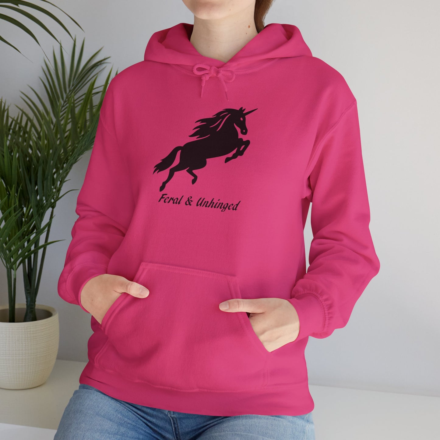 Feral and Unhinged Hoodie