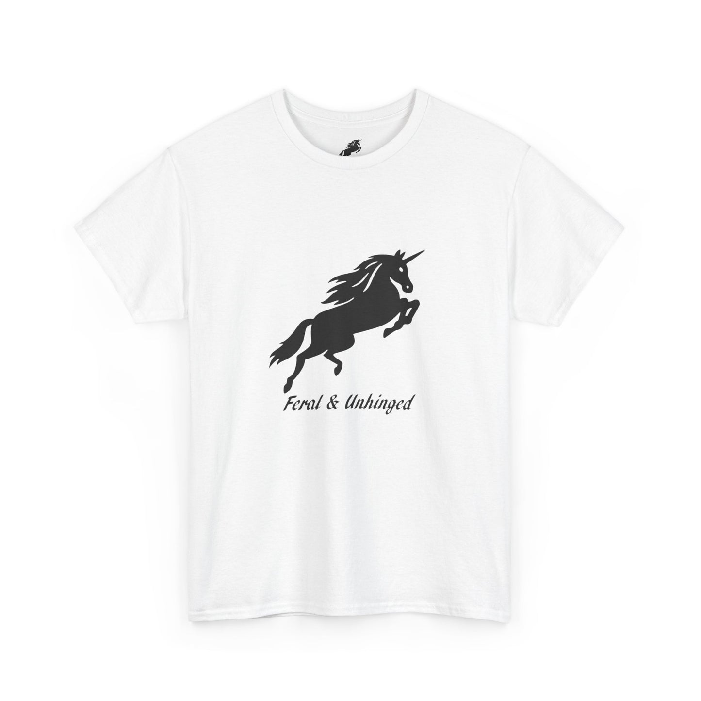 Feral and Unhinged Classic T-Shirt