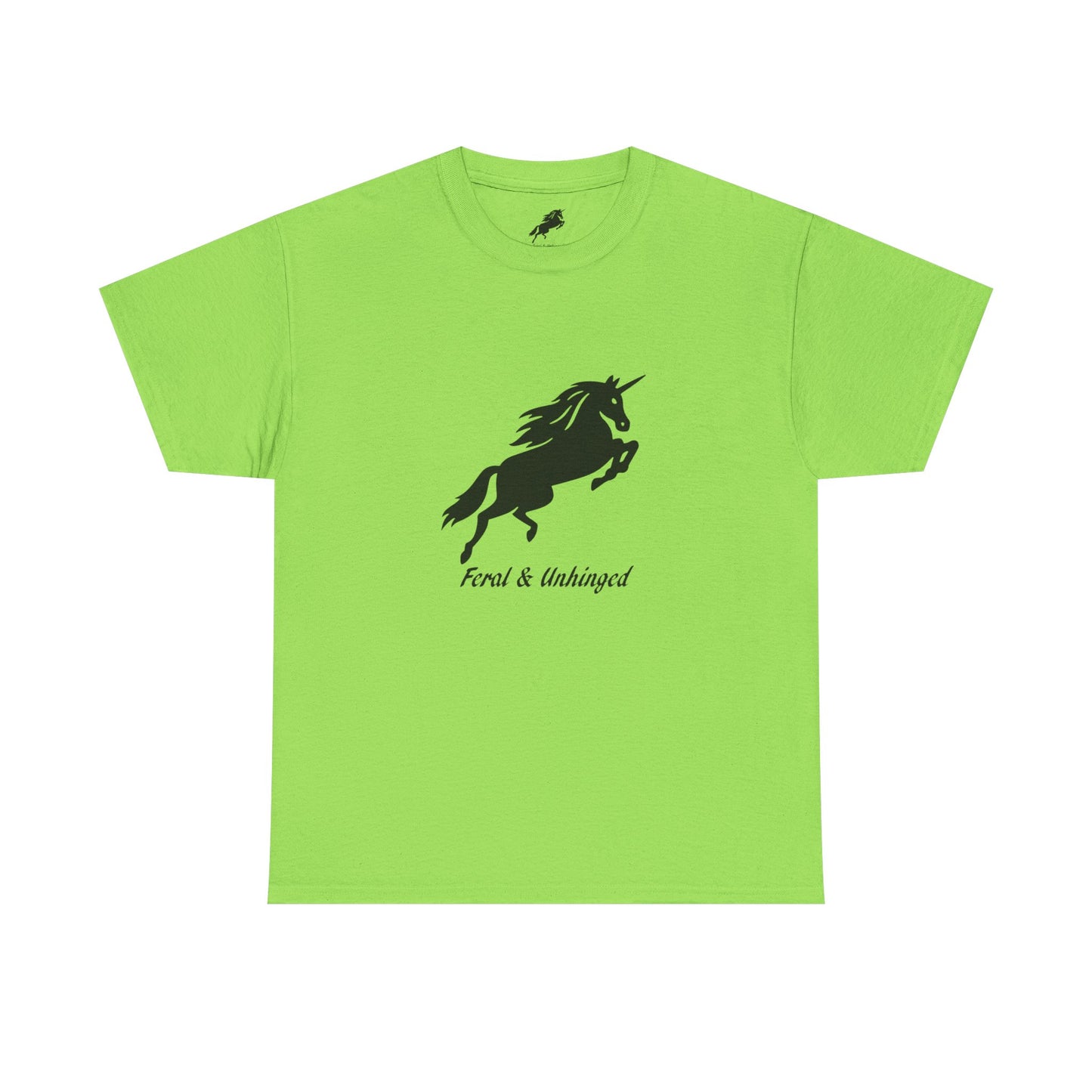 Feral and Unhinged Classic T-Shirt