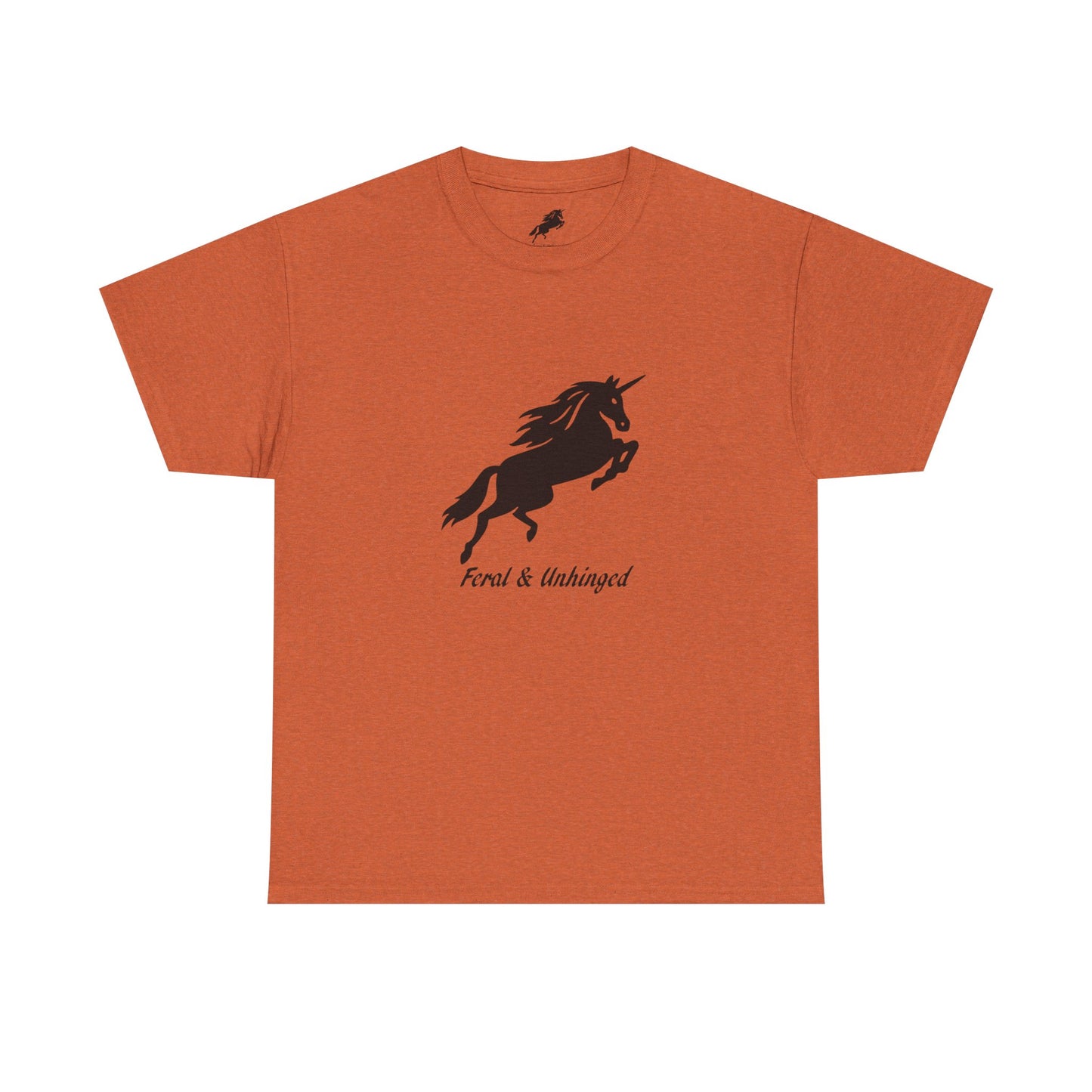 Feral and Unhinged Classic T-Shirt