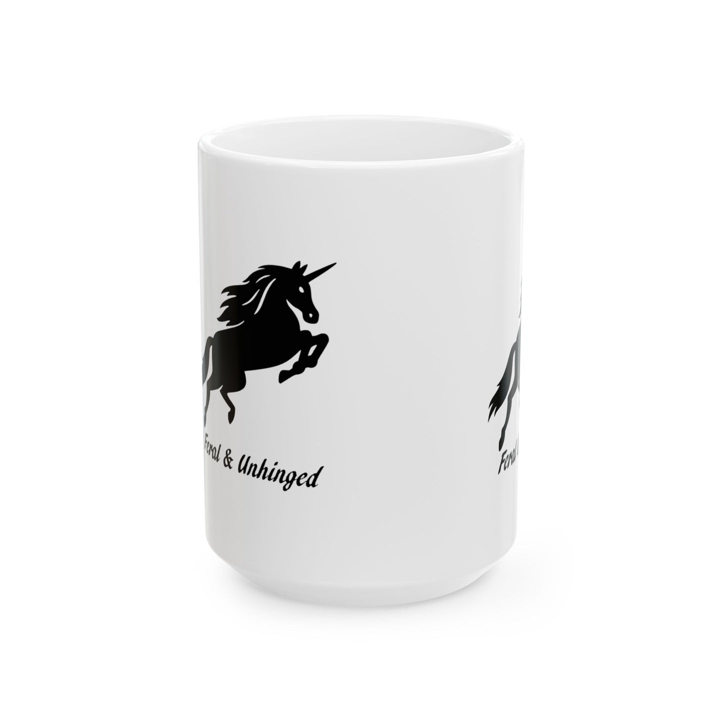 Feral and Unhinged Ceramic Mug