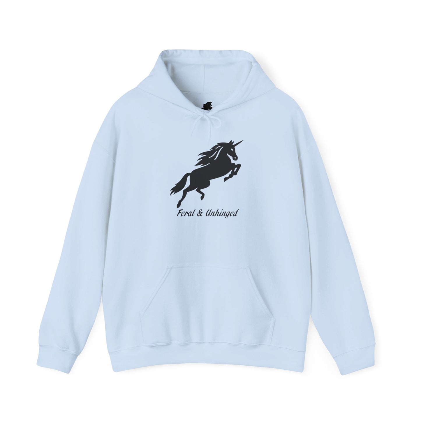 Feral and Unhinged Hoodie