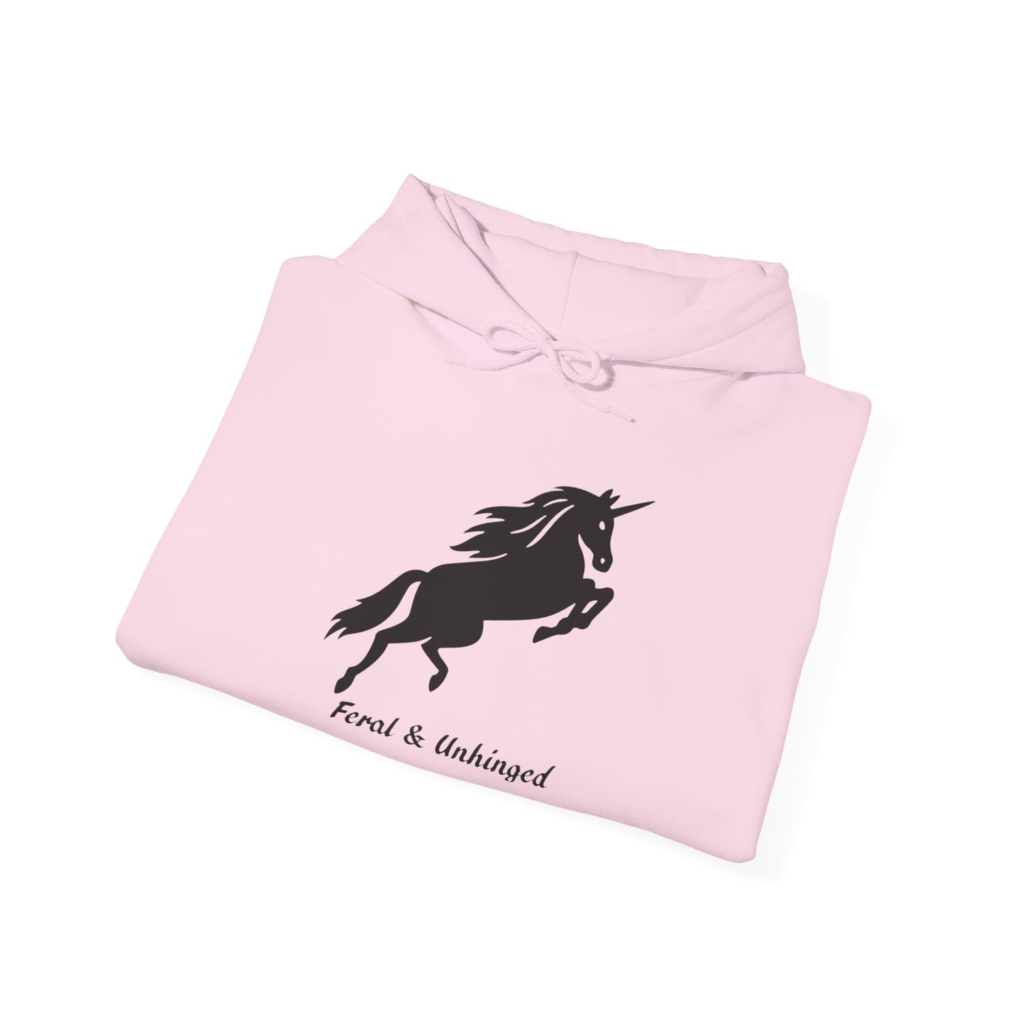 Feral and Unhinged Hoodie