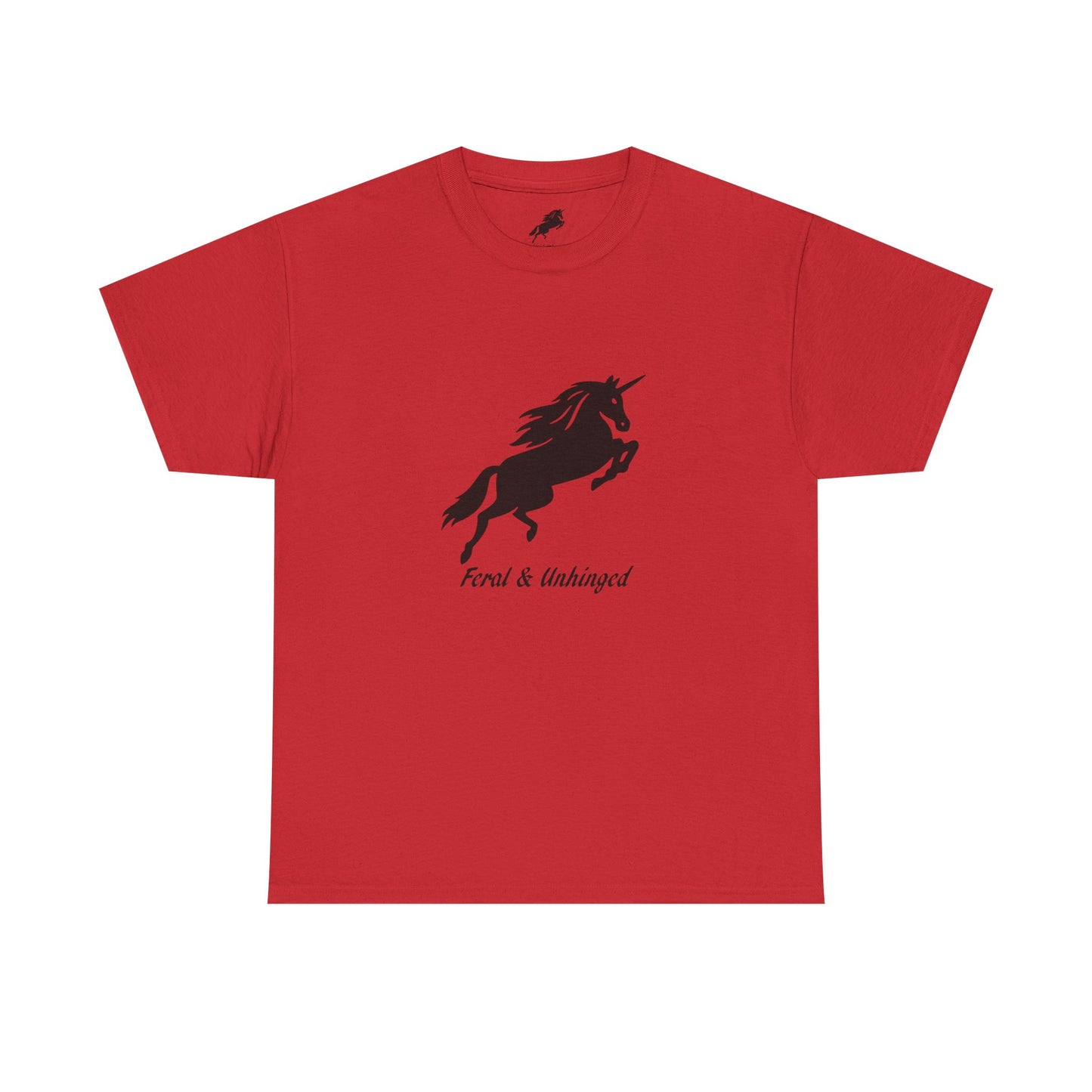 Feral and Unhinged Classic T-Shirt
