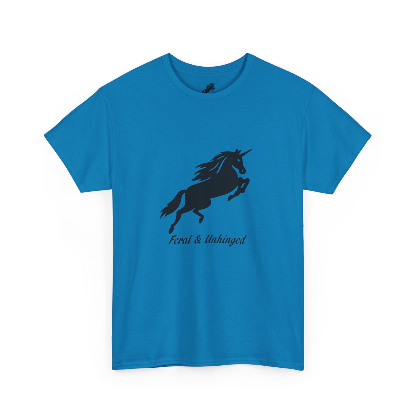 Feral and Unhinged Classic T-Shirt
