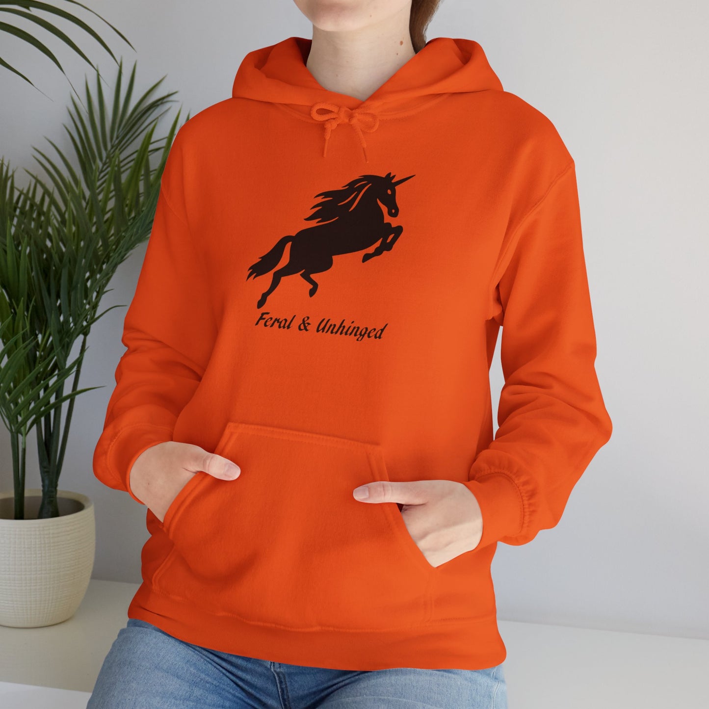 Feral and Unhinged Hoodie