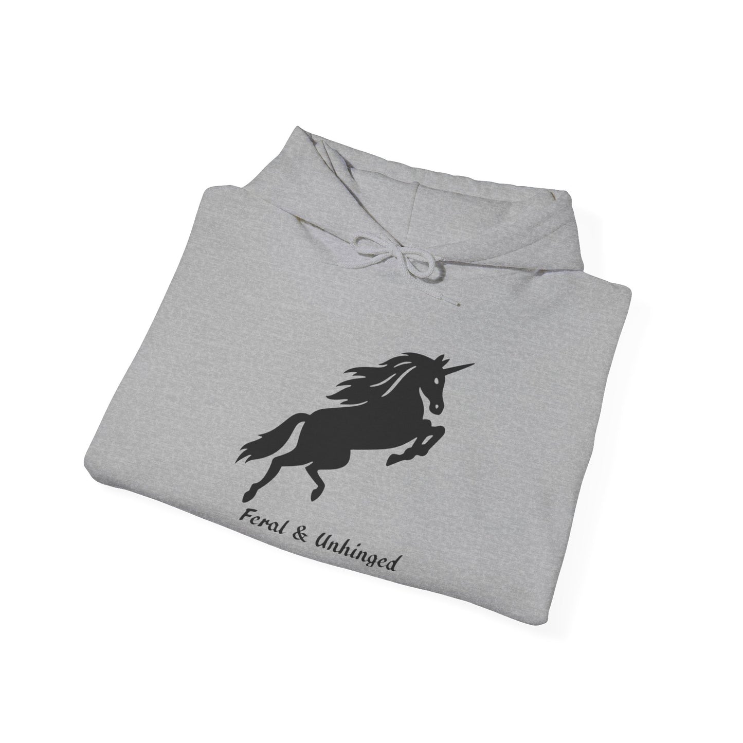 Feral and Unhinged Hoodie