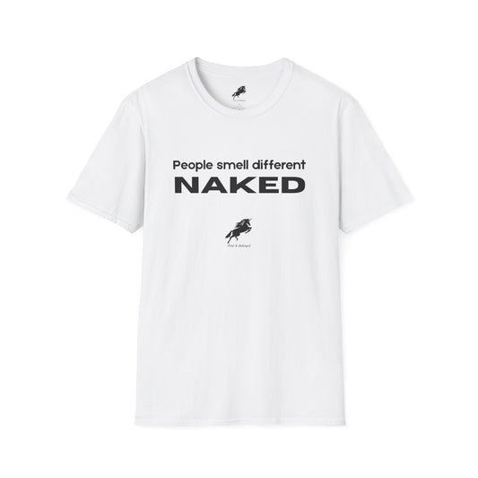 Feral and Unhinged "Naked" Unisex T-shirt