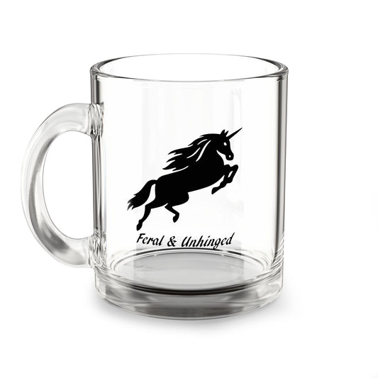 Feral & Unhinged Glass Mug