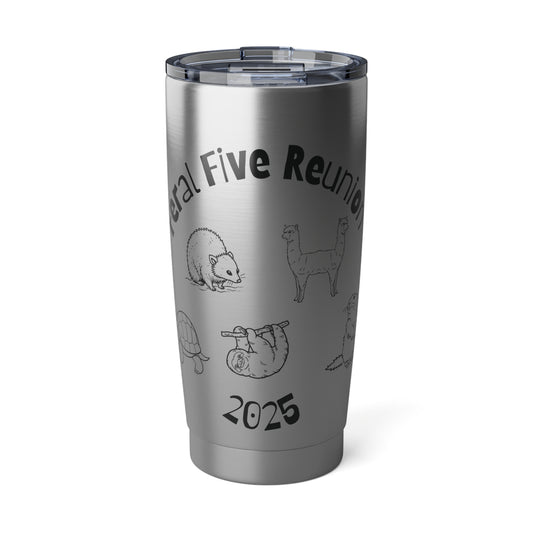 Tumbler - Feral Five Reunion Fun Family and Friends 20oz